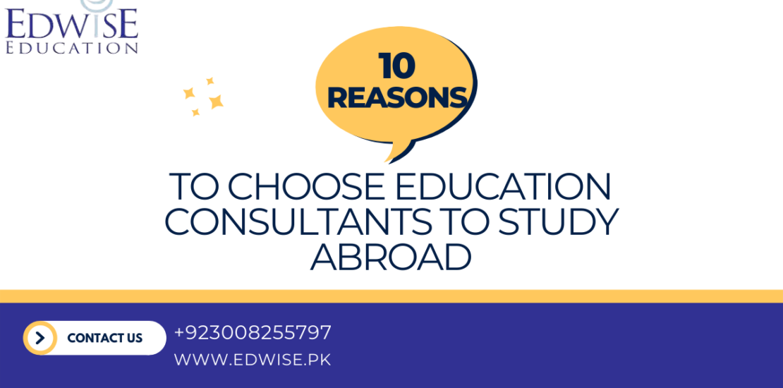 10 Reasons to Choose Education Consultants