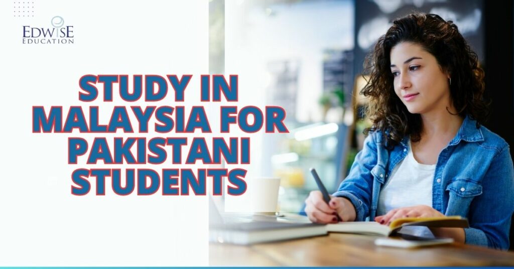 Study in Malaysia for Pakistani Students (1)