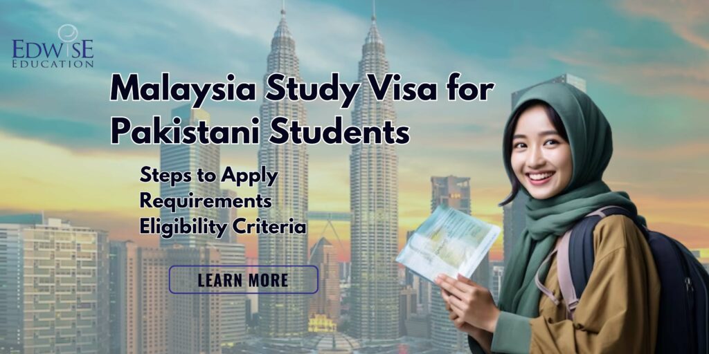 Malaysia Study Visa for Pakistani Students